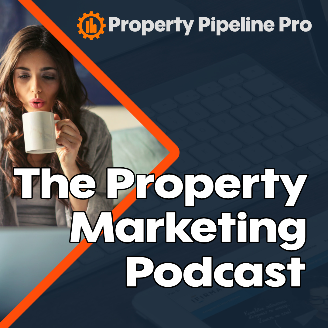 Property Marketing Podcast